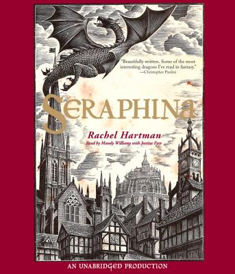 Seraphina - Hartman, Rachel, and Williams, Mandy (Read by), and Eyre (Read by)