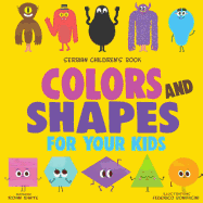 Serbian Children's Book: Colors and Shapes for Your Kids