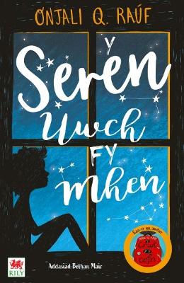 Seren Uwch fy Mhen, Y - Rauf, Onjali, and Mair, Bethan (Translated by)