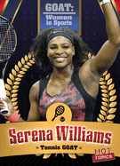 Serena Williams: Tennis Goat