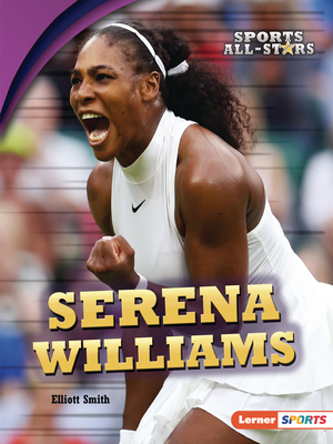 Serena Williams - Smith, Elliott