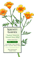 Serenity Garden: 7 Radical Weeds for Natural Stress Relief: Cultivate Inner Peace - VanNostrand, Jillian, and Sarles, Christie V