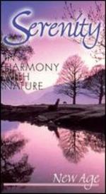 Serenity: In Harmony with Nature - New Age