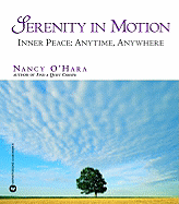 Serenity in Motion: Inner Peace: Anytime, Anywhere