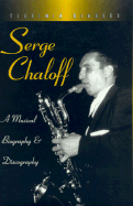 Serge Chaloff: A Musical Biography and Discography