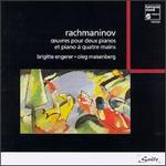 Serge Rachmaninov: Ouvres pour deux pianos et piano  quatre mains