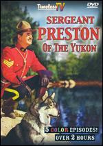 Sergeant Preston of the Yukon