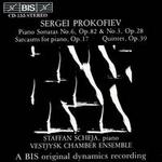 Sergei Prokofiev: Piano Sonatas Nos. 3 & 6; Sarcasms for piano Op. 17; Quintet Op. 39