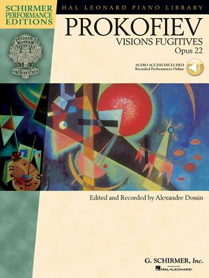 Sergei Prokofiev - Visions Fugitives, Op. 22: With Access to Online Audio of Performances - Prokofiev, Sergei (Composer), and Dossin, Alexandre (Editor)