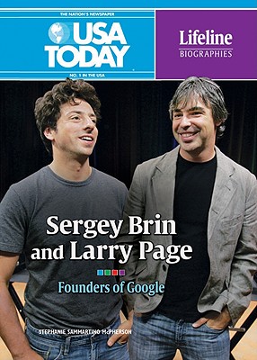 Sergey Brin and Larry Page: Founders of Google - McPherson, Stephanie Sammartino