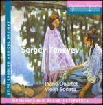 Sergey Taneyev: Piano Quartet; Violin Sonata