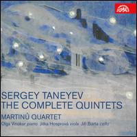 Sergey Taneyev: The Complete Quintets - Jiri Barta (cello); Jitka Hosprova (viola); Martinu Quartet; Olga Vinokur (piano)