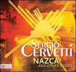 Sergio Cervetti: Nazca and Other Works