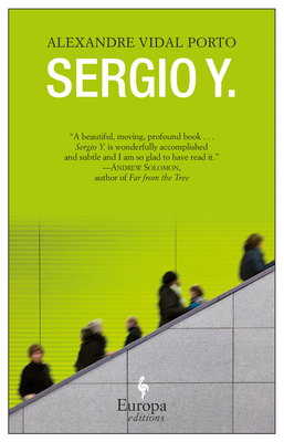 Sergio Y. - Porto, Alexandre Vidal, and Ladd, Alex (Translated by)
