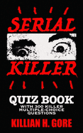 Serial Killer Quiz Book