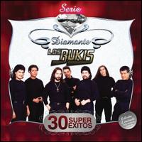 Serie Diamante: 30 Super Exitos - Los Bukis