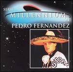 Serie Millennium 21 - Pedro Fernndez