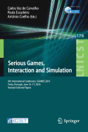 Serious Games, Interaction and Simulation: 6th International Conference, Sgames 2016, Porto, Portugal, June 16-17, 2016, Revised Selected Papers