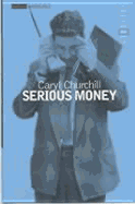 Serious Money: New Edition