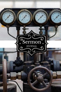 Sermon Journal: 110 Page Sermon Journal, Scripture Lesson Plan, Notebook, Personal Lessons, Review and Study Manual for All Ages!