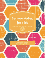 Sermon Notes for Kids: Journal and Doodle Bible Study Notes 5