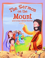 Sermon on the Mount and Other Bible Stories