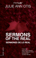 Sermons of the Real / Sermones de lo real