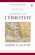 Sermons on 1 Timothy