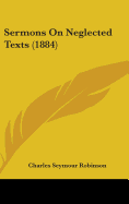 Sermons on Neglected Texts (1884)