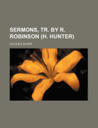 Sermons, Tr. by R. Robinson (H. Hunter)