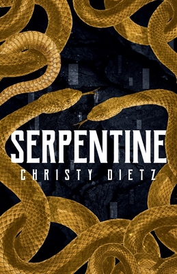 Serpentine - Dietz, Christy