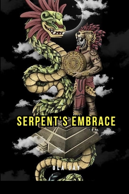 Serpent's Embrace - Jay, Ola