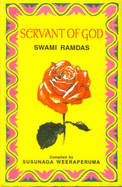 Servant of god : sayings of a self-realised sage Swami Ramdas
