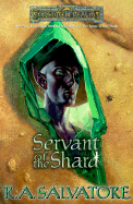 Servant of the Shard - Salvatore, R.A.