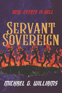 Servant Sovereign: The Complete Collection