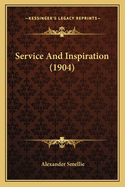 Service and Inspiration (1904)