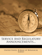 Service And Regulatory Announcements