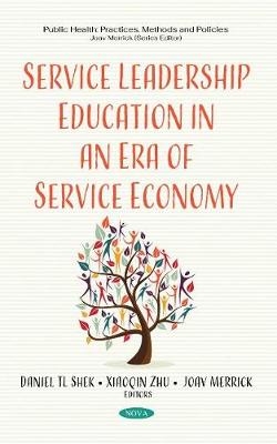 Service Leadership Education in an Era of Service Economy - Merrick, Joav, MD