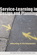 Service-Learning in Design and Planning: Educating at the Boundaries