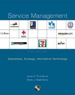 Service Management: Operations, Strategy, and Information Technology - Fitzsimmons, James A, Professor