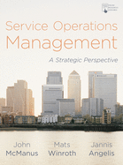 Service Operations Management: A Strategic Perspective