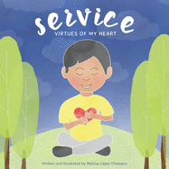 Service: Virtues Of My Heart