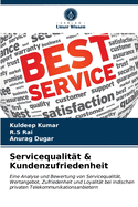 Servicequalit?t & Kundenzufriedenheit