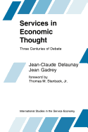 Services in Economic Thought: Three Centuries of Debate