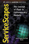 Servicescapes: The Concept of Place in Contemporary Markets