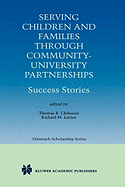 Serving Children and Families Through Community-University Partnerships: Success Stories
