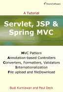 Servlet, JSP and Spring MVC: A Tutorial