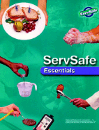 Servsafe? Essentials with Exam Answer Sheet - National Restaurant Association Educational Foundation