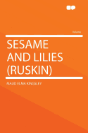 Sesame and Lilies (Ruskin)
