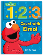 Sesame Street: 1 2 3 Count with Elmo!: A Look, Lift, & Learn Book